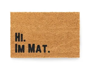 Kokos Fußmatte mit 'Hi, I'm Mat.' auf weißem Hintergrund